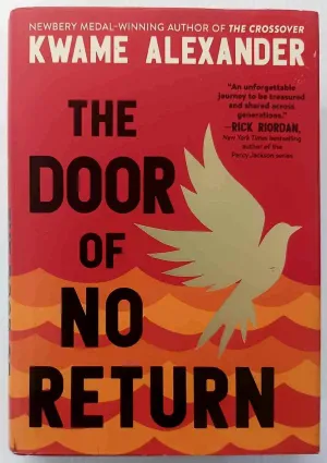 THE DOOR OF NO RETURN - Kwame Alexander